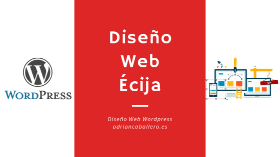 Lee más sobre el artículo Diseño Web WordPress Écija